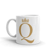 Load image into Gallery viewer, You're A Queen Mug