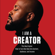 Load image into Gallery viewer, I AM A CREATOR

