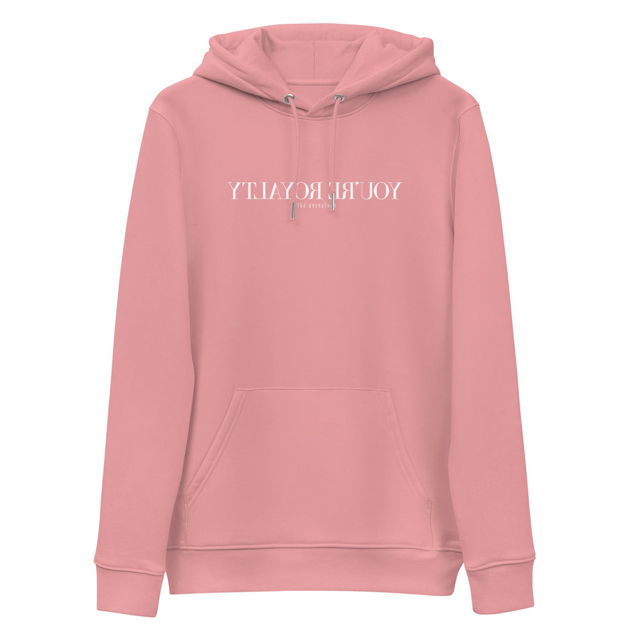 You're Royalty White Hoodie