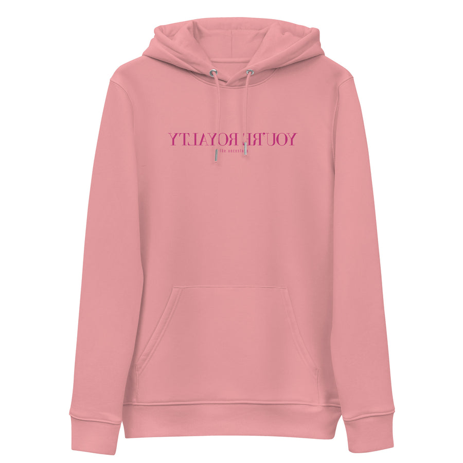 You're Royalty Hoodie