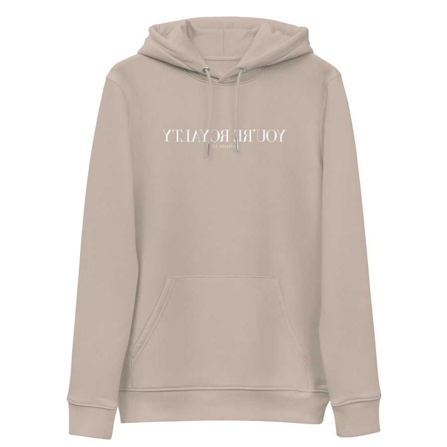 You're Royalty White Hoodie