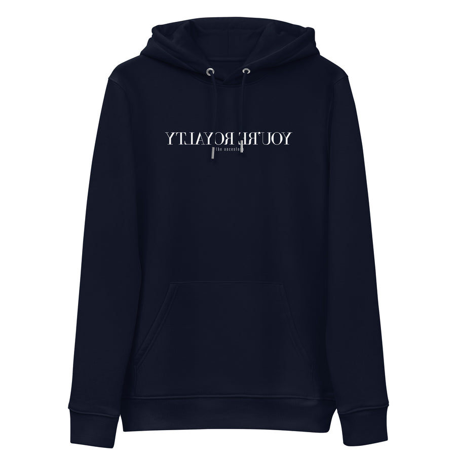 You're Royalty White Hoodie